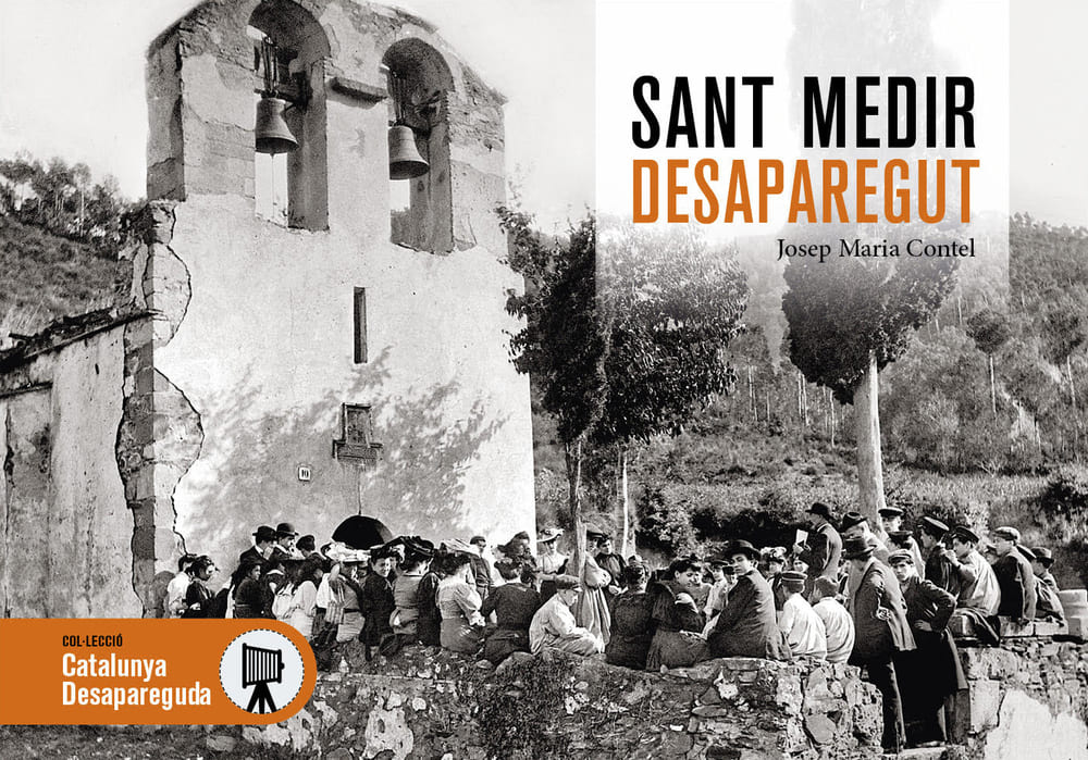 Imatge coberta llibre "Sant Medir desaparegut" amb fotografia antiga de Sant Medir amb visitants